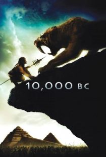 فیلم ۱۰,۰۰۰ سال ماقبل از میلاد مسیح